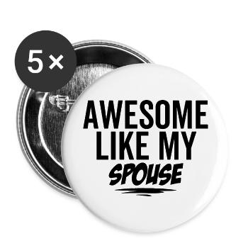 Großartig wie mein Ehepartner - Buttons groß 56 mm (5er Pack) - Weiß - Vorne