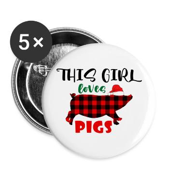 This Girl Loves Pigs Christmas - Buttons large 2.2''/56 mm (5-pack) - white - Front