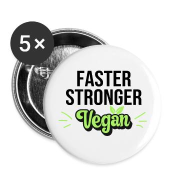 Faster Stronger Vegan - Buttons large 2.2''/56 mm (5-pack) - white - Front