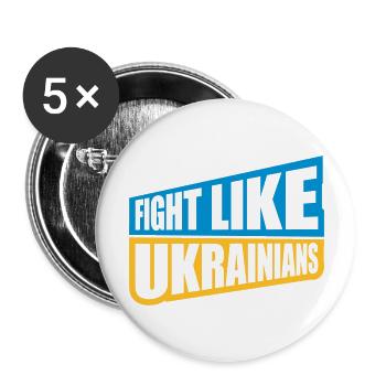 fight like ukrainians quote - Buttons large 2.2''/56 mm (5-pack) - white - Front