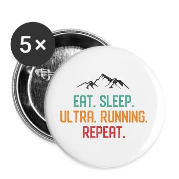 Essen. Schlafen. Ultra laufend. Wiederholen. - Buttons groß 56 mm (5er Pack) - Weiß - Vorne