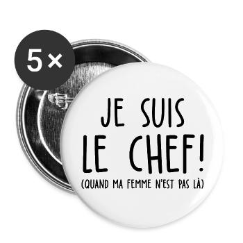 je suis le chef / humour époux / humour mari - Lot de 5 grands badges (56 mm) - blanc - Devant