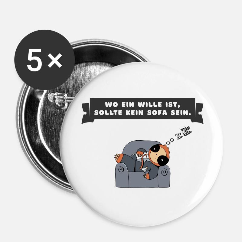 Wo ein Wille ist, sollte kein Sofa sein. - Buttons groß 56 mm (5er Pack) - Weiß