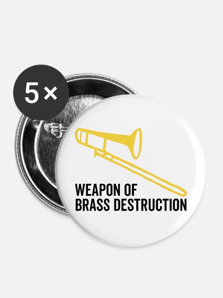 Waffe der Messingvernichtung - Buttons groß 56 mm (5er Pack) - Weiß
