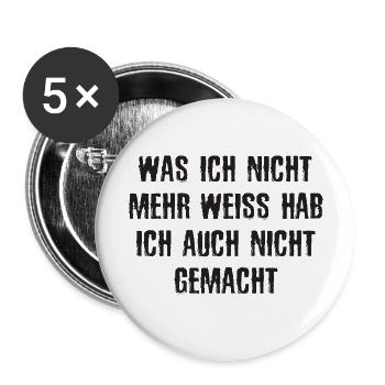 was ich nicht mehr weiss - Buttons groß 56 mm (5er Pack) - Weiß - Vorne