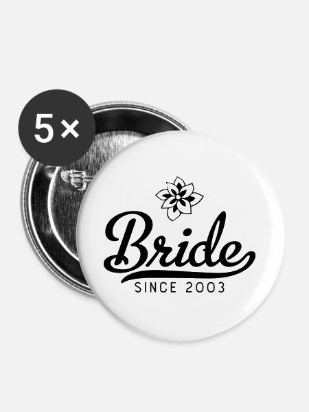 Bride since 2003 - Buttons groß 56 mm (5er Pack) - Weiß
