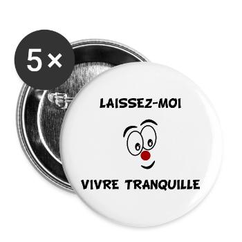 HUMOUR. CITATION. MESSAGE. RETRAITE. ANNIVERSAIRE. - Lot de 5 grands badges (56 mm) - blanc - Devant