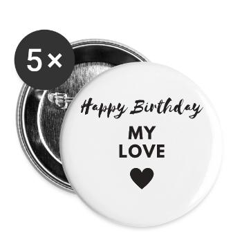 Joyeux anniversaire mon amour - Lot de 5 grands badges (56 mm) - blanc - Devant