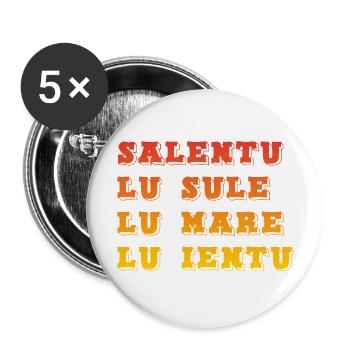 Salentu - Lu sule Lu mare lu ientu - Lot de 5 grands badges (56 mm) - blanc - Devant