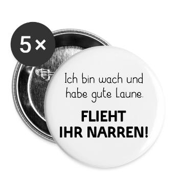 LAUNE AUFSTEHEN MORGEN AUSSTRAHLUNG FRÜH NARREN - Buttons groß 56 mm (5er Pack) - Weiß - Vorne