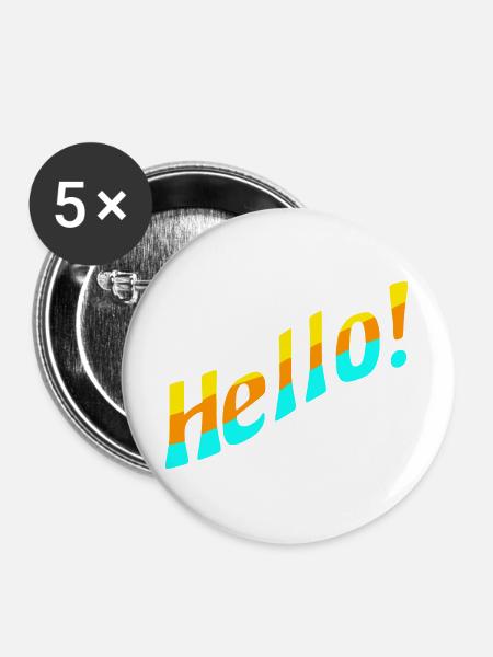Hello! - Buttons groß 56 mm (5er Pack) - Weiß
