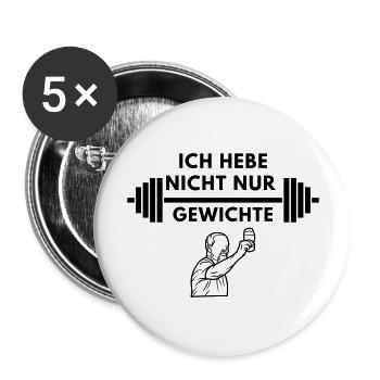 Ich hebe nicht nur gewichte by LordKacz - Buttons groß 56 mm (5er Pack) - Weiß - Vorne