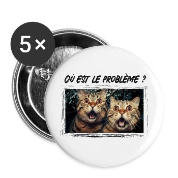 Où est le problème? - Lot de 5 grands badges (56 mm) - blanc - Devant