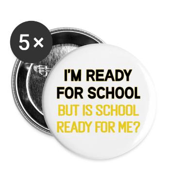 Humorvolles Zitat-Design für den Schulanfang - Buttons groß 56 mm (5er Pack) - Weiß - Vorne