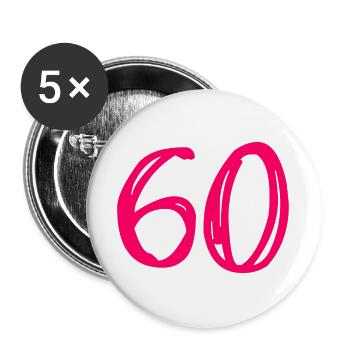60. 60 ANS. 60e ANNIVERSAIRE. ANNIVERSAIRE 60 ANS. - Lot de 5 grands badges (56 mm) - blanc - Devant