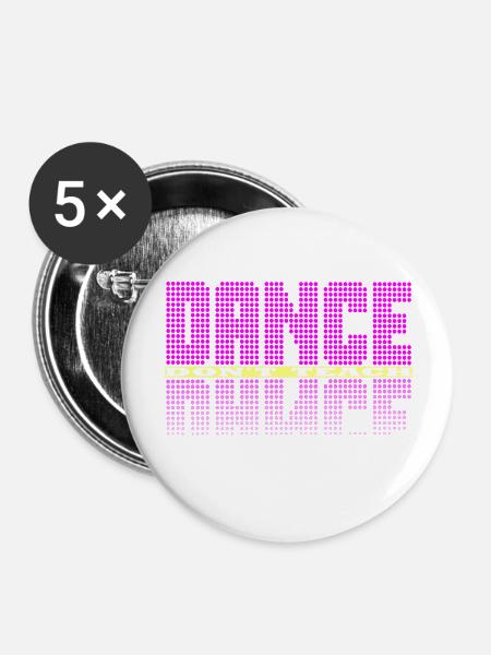 Dance dont teach - Buttons groß 56 mm (5er Pack) - Weiß
