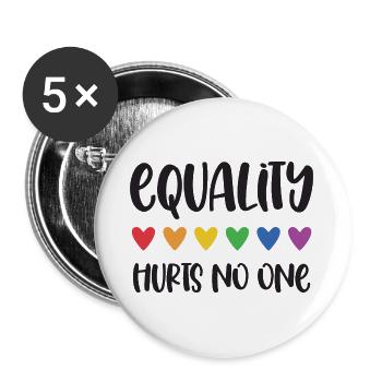 LGBT Pride Month - Gleichberechtigung tut niemandem weh - Buttons groß 56 mm (5er Pack) - Weiß - Vorne