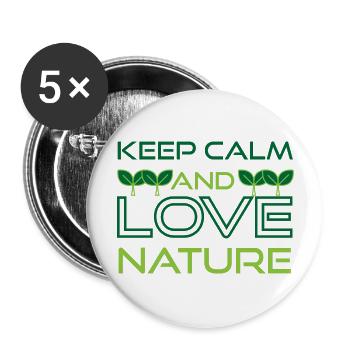 Keep Calm and Love Nature - Buttons large 2.2''/56 mm (5-pack) - white - Front