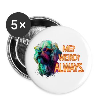 Lustiger Hund mit Spruch - Buttons groß 56 mm (5er Pack) - Weiß - Vorne