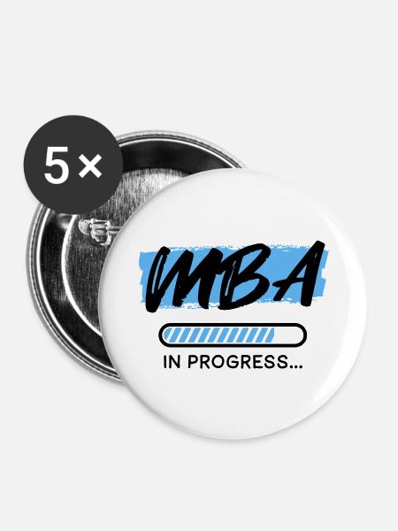 MBA In progress - Buttons groß 56 mm (5er Pack) - Weiß
