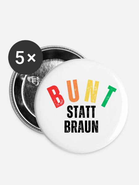 Bunt statt Braun - Buttons groß 56 mm (5er Pack) - Weiß