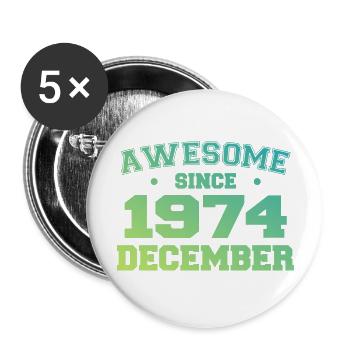 Geburtstag Dezember 1974 - Geschenk Dezember 1974 - Buttons groß 56 mm (5er Pack) - Weiß - Vorne