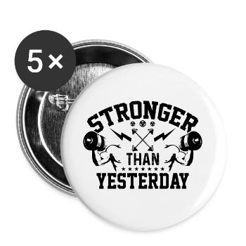 Stronger Than Yesterday - Buttons large 2.2''/56 mm (5-pack) - white - Front