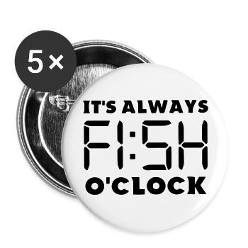 its always fish o clock - Buttons large 2.2''/56 mm (5-pack) - white - Front