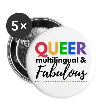 Queer, mehrsprachig & fabelhaft – Letz Go Proud - Buttons groß 56 mm (5er Pack) - Weiß - Vorne
