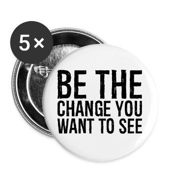 be the change you want to see - Buttons large 2.2''/56 mm (5-pack) - white - Front
