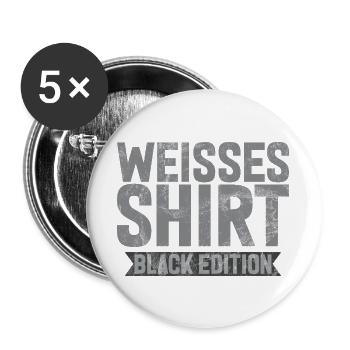 Weisses Shirt Black Edition Lustiger Spruch - Buttons groß 56 mm (5er Pack) - Weiß - Vorne