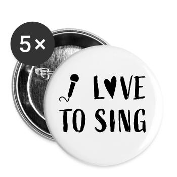 I love to sing - Music Musician Singer - Buttons large 2.2''/56 mm (5-pack) - white - Front