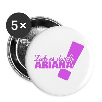 Geschenk für Ariana - Buttons groß 56 mm (5er Pack) - Weiß - Vorne