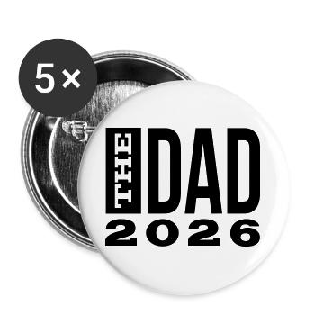 The Dad 26 Vater Baby Papa 2026 Vatertagsgeschenk - Buttons groß 56 mm (5er Pack) - Weiß - Vorne
