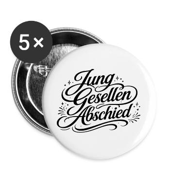 Junggesellen Abschied Jga Party - Buttons groß 56 mm (5er Pack) - Weiß - Vorne