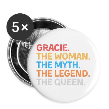 Gracie Die Frau Der Mythos Die Legende Die Königin - Buttons groß 56 mm (5er Pack) - Weiß - Vorne