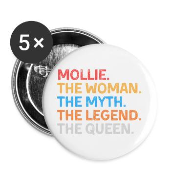 Mollie The Woman The Myth The Legend The Queen - Buttons large 2.2''/56 mm (5-pack) - white - Front