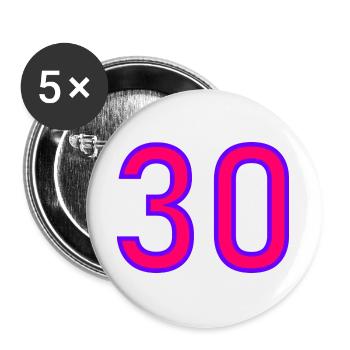30. 30 ANS. 30e ANNIVERSAIRE. ANNIVERSAIRE 30 ANS. - Lot de 5 grands badges (56 mm) - blanc - Devant
