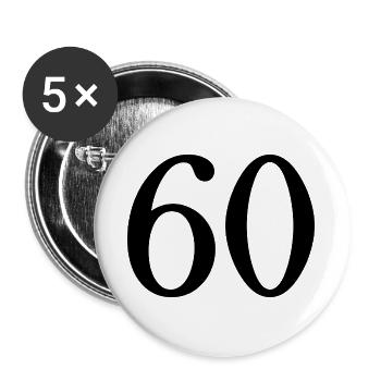 60. 60 JAHRE. 60-JÄHRIGES JUBILÄUM. 60. GEBURTSTAG. - Buttons groß 56 mm (5er Pack) - Weiß - Vorne