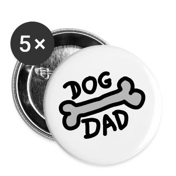 Dog Dad Dog Saying - Buttons large 2.2''/56 mm (5-pack) - white - Front
