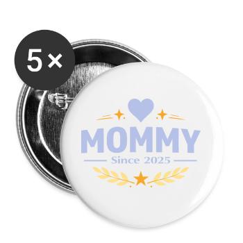 Mama seit 2025 – Proud Mom Design - Buttons groß 56 mm (5er Pack) - Weiß - Vorne
