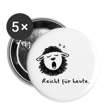 Reicht für heute - Schwarzes Schaf Humor Edition - Buttons groß 56 mm (5er Pack) - Weiß - Vorne
