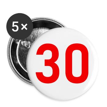 30. 30 ANS. 30e ANNIVERSAIRE. ANNIVERSAIRE 30 ANS. - Lot de 5 grands badges (56 mm) - blanc - Devant