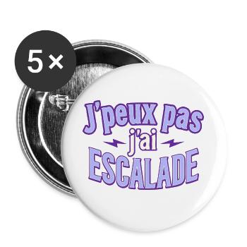 J'peux pas j'ai escalade – Tshirt humour - Lot de 5 grands badges (56 mm) - blanc - Devant