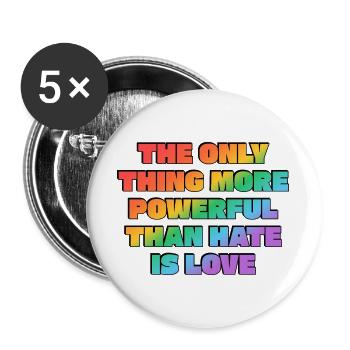 Love Over Hate Rainbow Power - Buttons large 2.2''/56 mm (5-pack) - white - Front