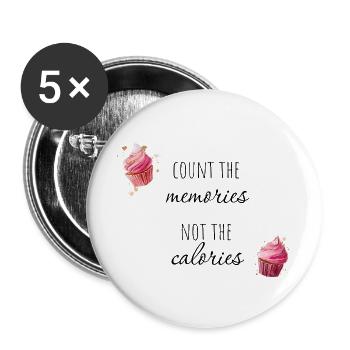 Count the memories, not the calories. - Buttons groß 56 mm (5er Pack) - Weiß - Vorne