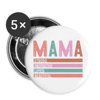 Mama Strong Schützend Liebte - Buttons groß 56 mm (5er Pack) - Weiß - Vorne