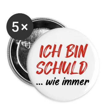 Ich Bin Schuld - Buttons groß 56 mm (5er Pack) - Weiß - Vorne