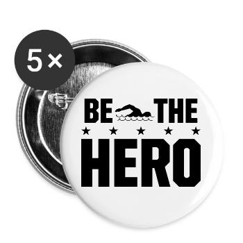Be the Hero Swimmer Swim Motivation - Buttons groß 56 mm (5er Pack) - Weiß - Vorne