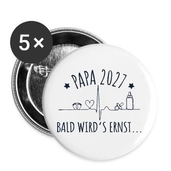 Papa 2027 Bald wird's ernst Schwangerschaft - Buttons groß 56 mm (5er Pack) - Weiß - Vorne